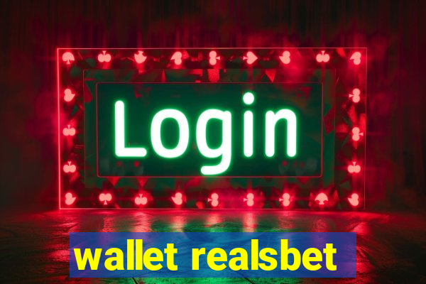 wallet realsbet